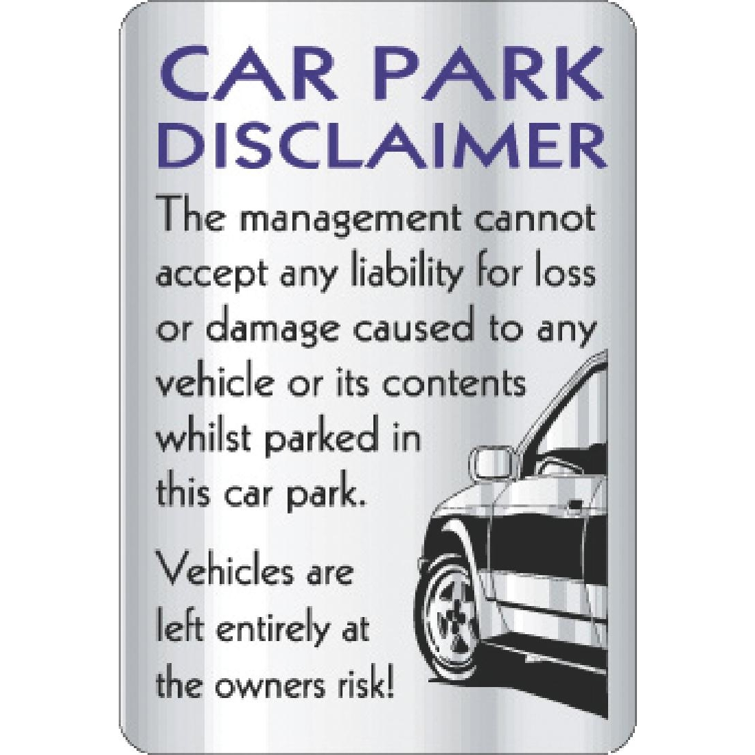 Car Park Disclaimer Sign