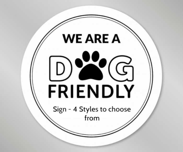 We are a Dog Friendly Window Sticker - Smart Hospitality Supplies