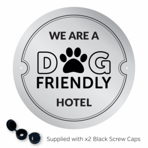 We are a Dog Friendly Hotel - Exterior Wall Plaque