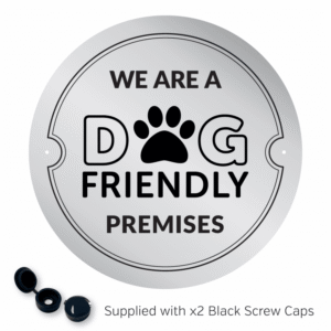 We are a Dog Friendly Premises - Exterior Wall Plaque