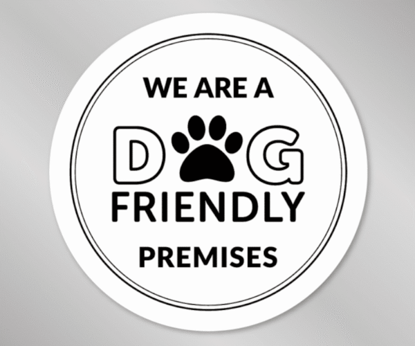 We are a Dog Friendly Window Sticker - Smart Hospitality Supplies