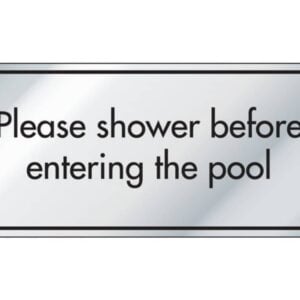 Please Shower Before Use Information Door Sign