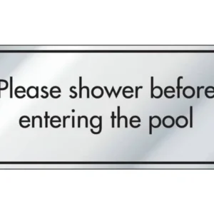 Please Shower Before Use Information Door Sign