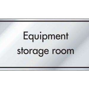 Equipment Storage Room Information Door Sign