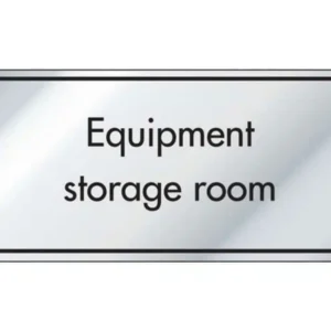 Equipment Storage Room Information Door Sign