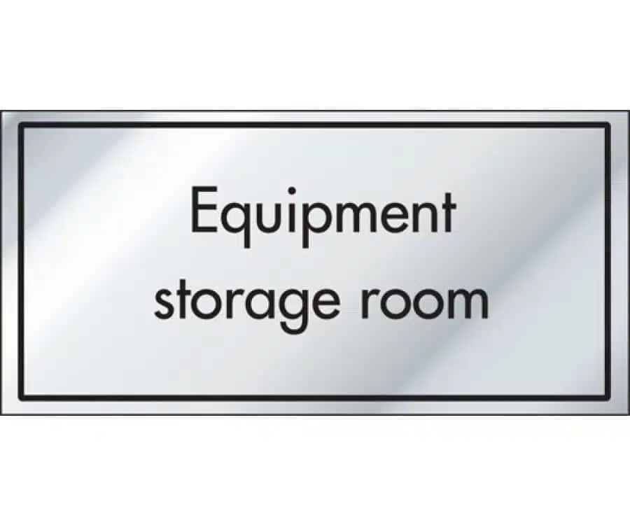 Equipment Storage Room Information Door Sign