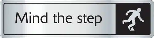 Mind the Step Sign - Metal Door Signs