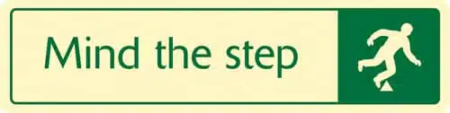 Mind the Step Sign - Metal Door Signs