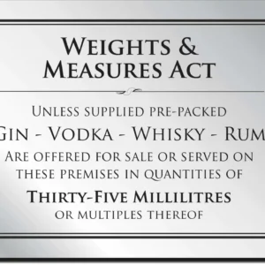 Weight & Measures Act 35ml Bar Sign - Silver