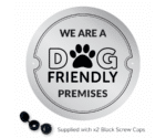 We are a Dog Friendly Premises - Exterior Wall Plaque