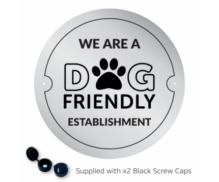 We are a Dog Friendly Establishment - Exterior Wall Plaque