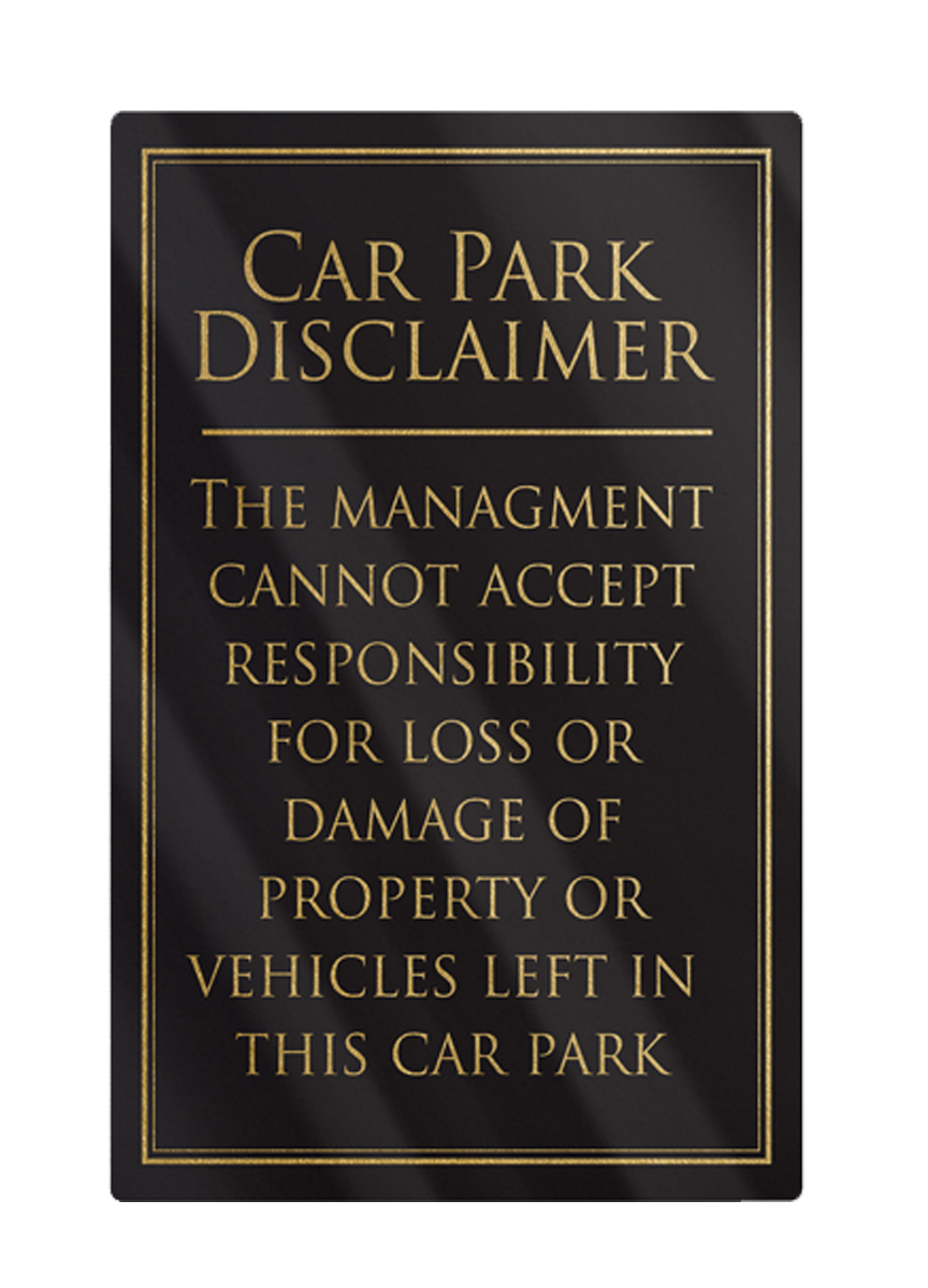 Car Park Disclaimer Bar Sign - Black