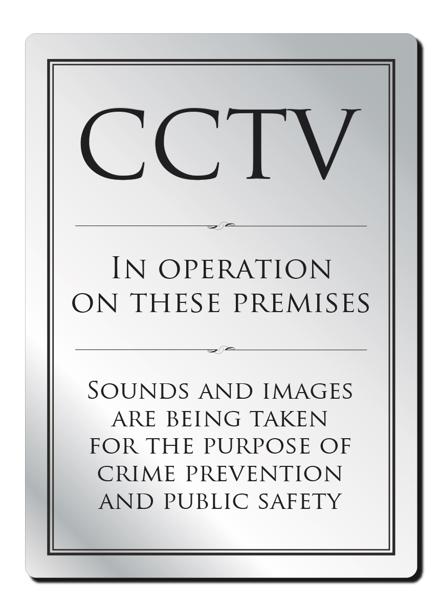 CCTV In Operation Notice Bar Sign - Silver
