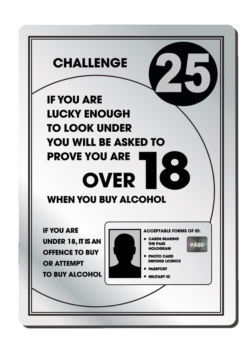 Challenge 25 Bar Licensing Notice Bar Sign - Silver