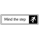 Mind the Step Sign - Metal Door Signs