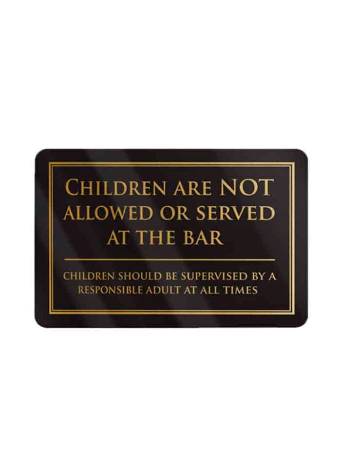 Children Not Allowed or Served at Bar Notice - Black