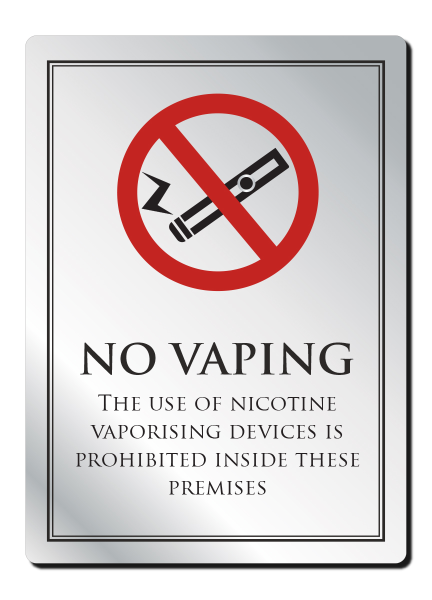 No Vaping Allowed in These Premises Bar Sign - Silver