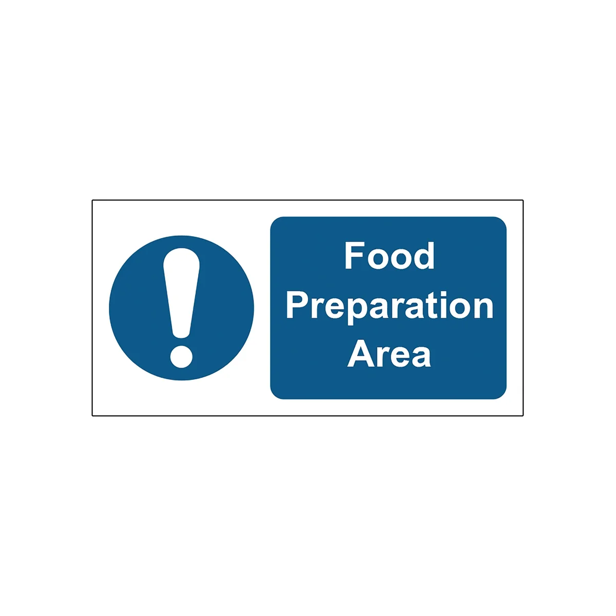 MyCafe Food Preparation Area Sign 1.2mm PP 200x100mm MYC10680